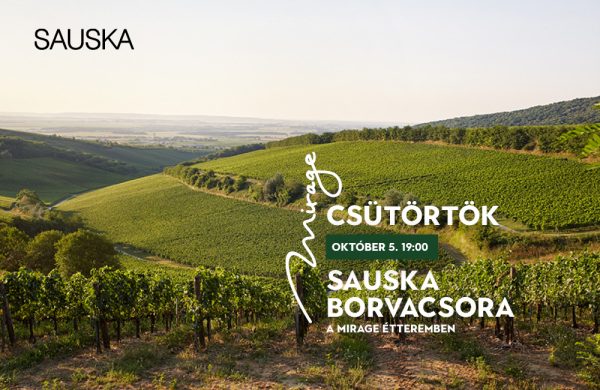 SAUSKA borvacsora ● Hotel Délibáb Hajdúszoboszló