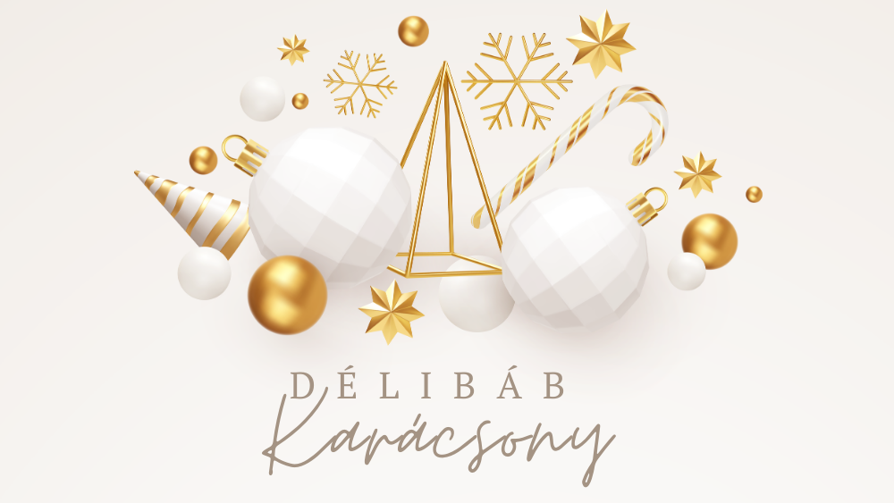 Délibáb KARÁCSONY ● Delibab XMAS ● Hotel Délibáb Hajdúszoboszló